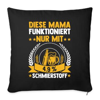 Bier Bierliebhaberin Mutter Mama - Sofakissenbezug 45 x 45 cm - Schwarz - Vorne