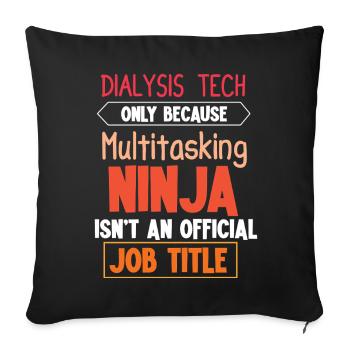 Dialysis technician dialysis nephrology - Sofa pillowcase 17,3'' x 17,3'' (45 x 45 cm) - black - Front