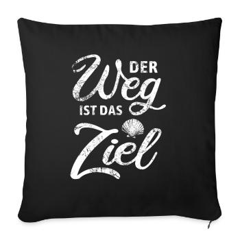 Der Weg ist das Ziel - Camino - Jakobsweg - Pilger - Sofakissenbezug 45 x 45 cm - Schwarz - Vorne