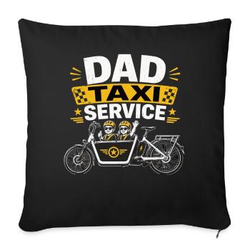 Dad Taxi Service Cargo Bike Families - Sofa pillowcase 17,3'' x 17,3'' (45 x 45 cm) - black - Front