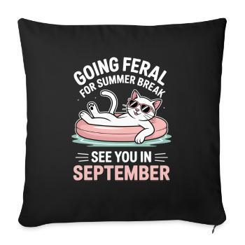 Funny Cat Summer Break Going Feral Teacher - Sofa pillowcase 17,3'' x 17,3'' (45 x 45 cm) - black - Front