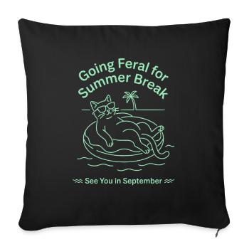 Funny Cat Summer Break Going Feral Teacher - Sofa pillowcase 17,3'' x 17,3'' (45 x 45 cm) - black - Front