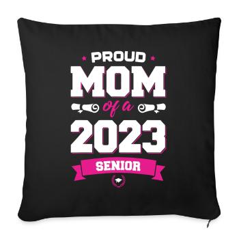 Proud Mom 2023 Senior - Sofa pillowcase 17,3'' x 17,3'' (45 x 45 cm) - black - Front