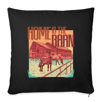 Rider Rider Horse Home Is The Barn - Sofa pillowcase 17,3'' x 17,3'' (45 x 45 cm) - black - Front