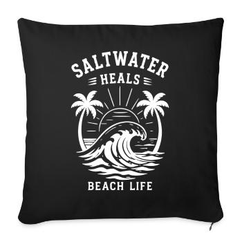 Saltwater Heals Beach Life Ocean Wave - Sofa pillowcase 17,3'' x 17,3'' (45 x 45 cm) - black - Front