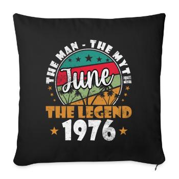 June Retro 1976 Legend - Sofa pillowcase 17,3'' x 17,3'' (45 x 45 cm) - black - Front