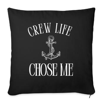 Vie d’équipage m’a choisi – Chemise Vie de croisière & Vie de navire - Housse de coussin décorative 45 x 45 cm - noir - Devant
