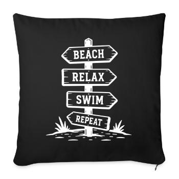 Beach Relax Swim Repeat Signpost Holiday Summer - Sofa pillowcase 17,3'' x 17,3'' (45 x 45 cm) - black - Front