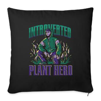 Écologiste Écologie Héros Introverti des Plantes - Housse de coussin décorative 45 x 45 cm - noir - Devant