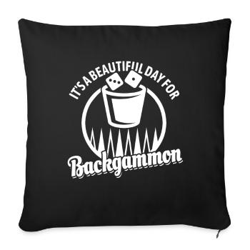 It's a beautiful day for Backgammon | Board Game - Sofa pillowcase 17,3'' x 17,3'' (45 x 45 cm) - black - Front
