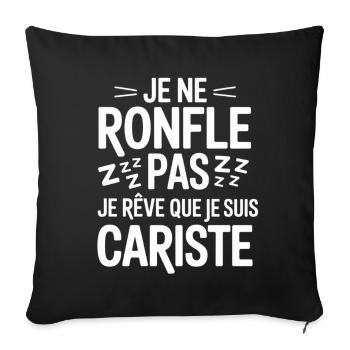 Je Ne Ronfle Pas Cariste Humour Cadeau Collègues - Housse de coussin décorative 45 x 45 cm - noir - Devant
