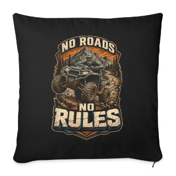 ATV Quad Fahren Quads Quadfahrer No Roads no Rules - Sofakissenbezug 45 x 45 cm - Schwarz - Vorne