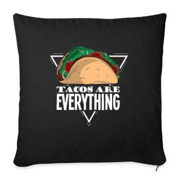 Tacos are everything - Sofa pillowcase 17,3'' x 17,3'' (45 x 45 cm) - black - Front