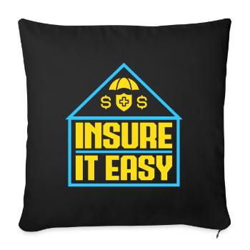 Insurance Agent Insure It Easy Funny Insurance - Sofa pillowcase 17,3'' x 17,3'' (45 x 45 cm) - black - Front