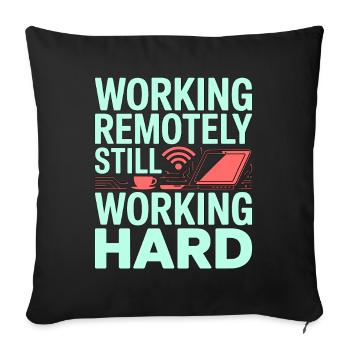 Remote Developer Working Remotely Web Programmer - Sofa pillowcase 17,3'' x 17,3'' (45 x 45 cm) - black - Front