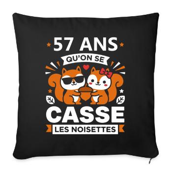 57 Ans Casse les Noisettes - Housse de coussin décorative 45 x 45 cm - noir - Devant