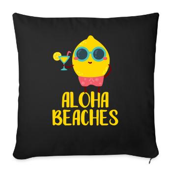 Aloha Beaches Cool Lemon Beach Holiday Summer Motif - Sofa pillowcase 17,3'' x 17,3'' (45 x 45 cm) - black - Front