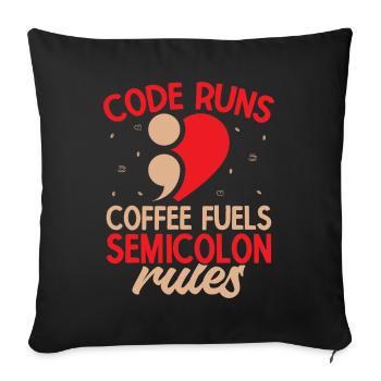 Semicolon Suicide Prevention Coffee Fuels Semi - Sofa pillowcase 17,3'' x 17,3'' (45 x 45 cm) - black - Front