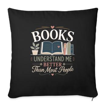 Reading books instead of small talk motive - Sofa pillowcase 17,3'' x 17,3'' (45 x 45 cm) - black - Front