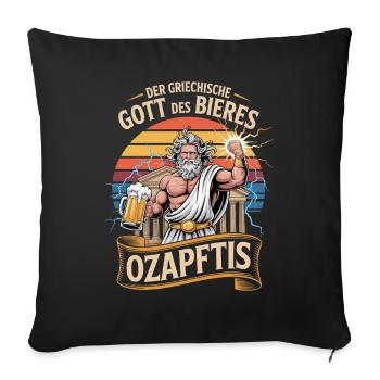  Der Griechische Gott Des Bieres Ozapftis Lustiger - Sofakissenbezug 45 x 45 cm - Schwarz - Vorne
