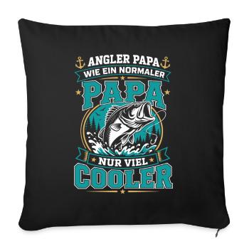 Angler Papa – Viel Cooler Vater - Sofakissenbezug 45 x 45 cm - Schwarz - Vorne