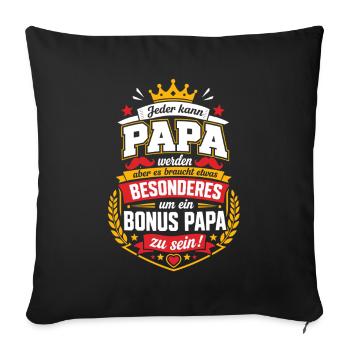 Bonus Papa – Besonderes Vatersein - Sofakissenbezug 45 x 45 cm - Schwarz - Vorne