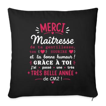 Merci Maîtresse CM2  - Housse de coussin décorative 45 x 45 cm - noir - Devant