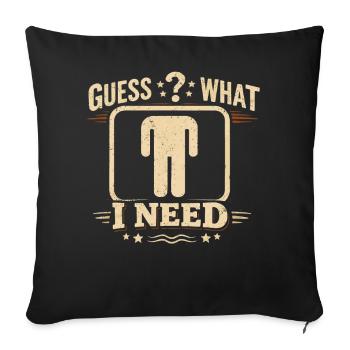 Guess What I Need Style Vintage Grunge Distressed - Housse de coussin décorative 45 x 45 cm - noir - Devant