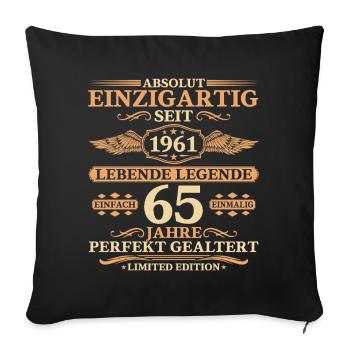 Einzigartig seit 1961 – 65. Geburtstag Geschenk - Sofakissenbezug 45 x 45 cm - Schwarz - Vorne