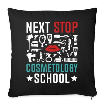 Next stop: Cosmetics School - Sofa pillowcase 17,3'' x 17,3'' (45 x 45 cm) - black - Front