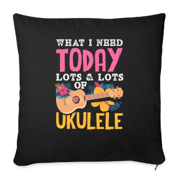 All I Need Is This Ukulele Hawaii Music Player - Sofa pillowcase 17,3'' x 17,3'' (45 x 45 cm) - black - Front