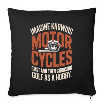 Motorcycles Exist Chopper Motorcycle Rider Biker - Sofa pillowcase 17,3'' x 17,3'' (45 x 45 cm) - black - Front