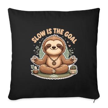 Slow Is The Goal Cute Meditating Sloth - Sofa pillowcase 17,3'' x 17,3'' (45 x 45 cm) - black - Front