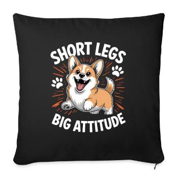 Corgi Short Legs Big Attitude Funny - Sofa pillowcase 17,3'' x 17,3'' (45 x 45 cm) - black - Front