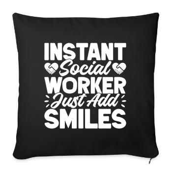 Social Worker Quota Just Add Smiles Social Work - Sofa pillowcase 17,3'' x 17,3'' (45 x 45 cm) - black - Front