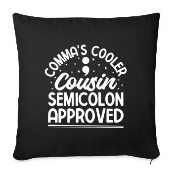 Semi Colon Cooler Approved Semicolon - Sofa pillowcase 17,3'' x 17,3'' (45 x 45 cm) - black - Front
