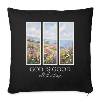 God Is Good All The Time Christian - Sofa pillowcase 17,3'' x 17,3'' (45 x 45 cm) - black - Front
