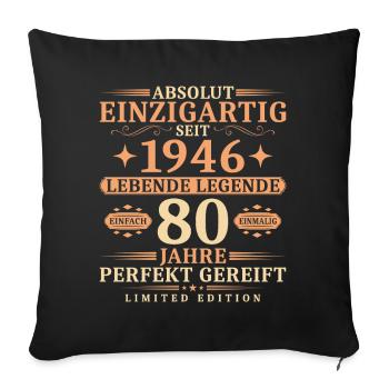 80. Geburtstag Einzigartig Jahrgang 1946 - Sofakissenbezug 45 x 45 cm - Schwarz - Vorne