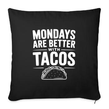 Les lundis sont mieux avec des tacos - Housse de coussin décorative 45 x 45 cm - noir - Devant