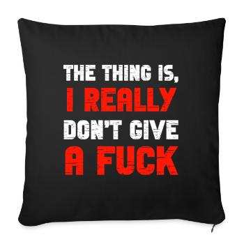 Je m’en fous vraiment - Housse de coussin décorative 45 x 45 cm - noir - Devant