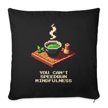 La pleine conscience n’est pas un speedrun | Pixel Gaming - Housse de coussin décorative 45 x 45 cm - noir - Devant