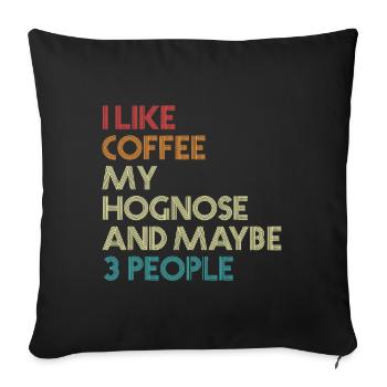 I Like Coffee Hognose and 3 People - Sofa pillowcase 17,3'' x 17,3'' (45 x 45 cm) - black - Front