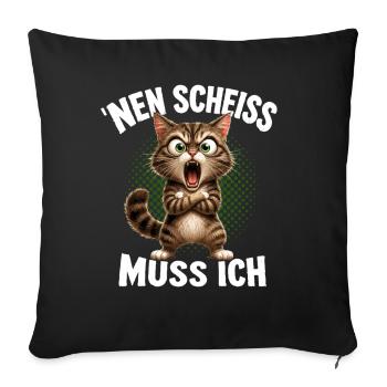 'Nen Scheiss muss ich Lustige KatzeFrecher Spruch - Sofakissenbezug 45 x 45 cm - Schwarz - Vorne