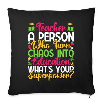 Pre K Teacher What´s Your Superpower Kindergarten - Sofakissenbezug 45 x 45 cm - Schwarz - Vorne