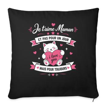 Je t aime Maman Coeur Rose et Chat - Housse de coussin décorative 45 x 45 cm - noir - Devant