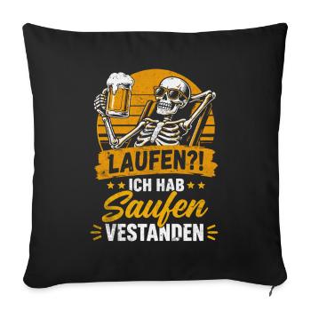 Skelett mit Bier Spruch Shirt - Sofakissenbezug 45 x 45 cm - Schwarz - Vorne