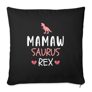 Mamawsaurus Rex Cute Mamaw Dinosaur Grandma Mother - Sofa pillowcase 17,3'' x 17,3'' (45 x 45 cm) - black - Front