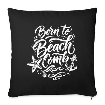born to beach comb - Sofa pillowcase 17,3'' x 17,3'' (45 x 45 cm) - black - Front