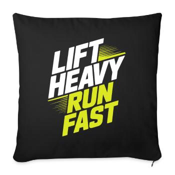Lift Heavy Run Fast Gym Weight Training Workout Fitness - Sofa pillowcase 17,3'' x 17,3'' (45 x 45 cm) - black - Front