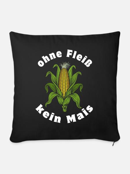 Ohne Fleiß kein Mais | Maiskolben mit Blättern - Sofakissenbezug 45 x 45 cm - Schwarz